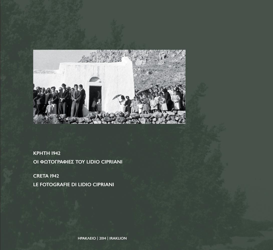 Ένα βιβλίο με φωτογραφίες του Lidio Cipriani για την Κρήτη του 1942